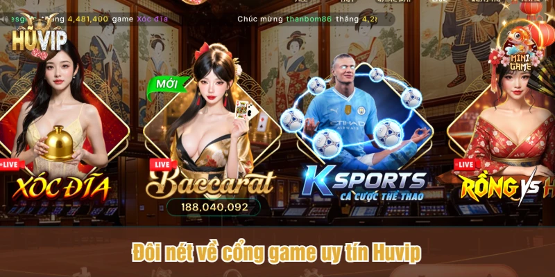 Đôi nét về cổng game uy tín Huvip