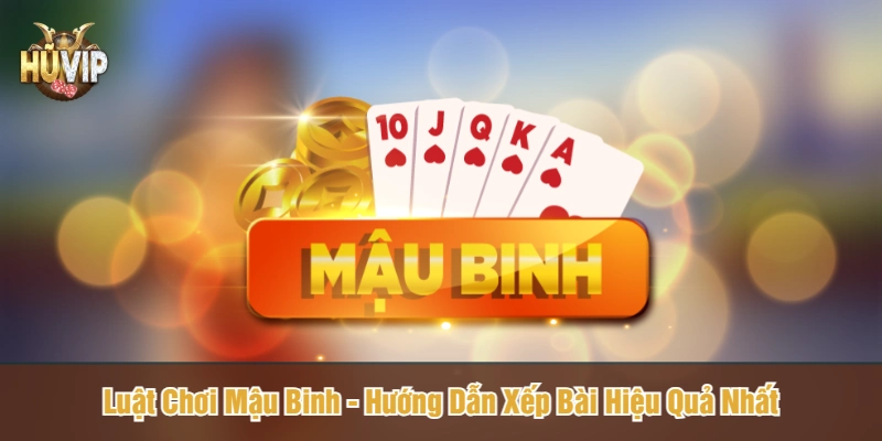 Luật chơi Mậu Binh