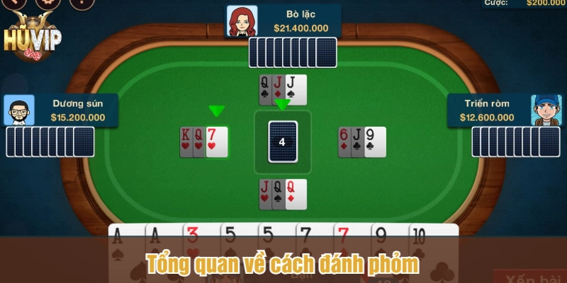 Tổng quan về cách đánh phỏm